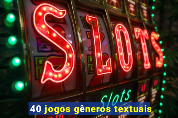 40 jogos gêneros textuais